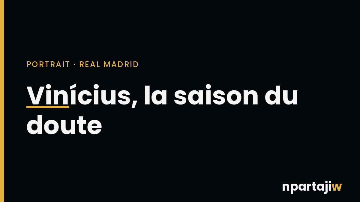 Vinícius Júnior, ailier du Real Madrid et du Brésil